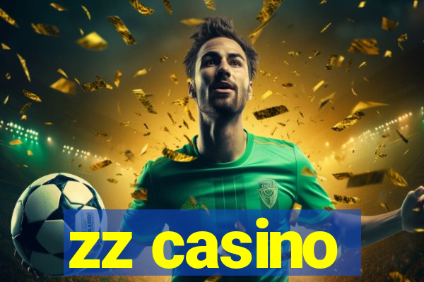 zz casino
